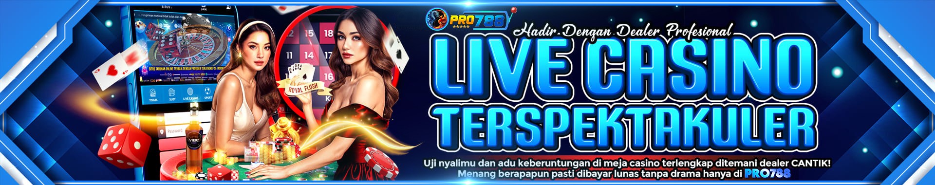 PRO788 - LIVE CASINO TERSPEKTAKULER